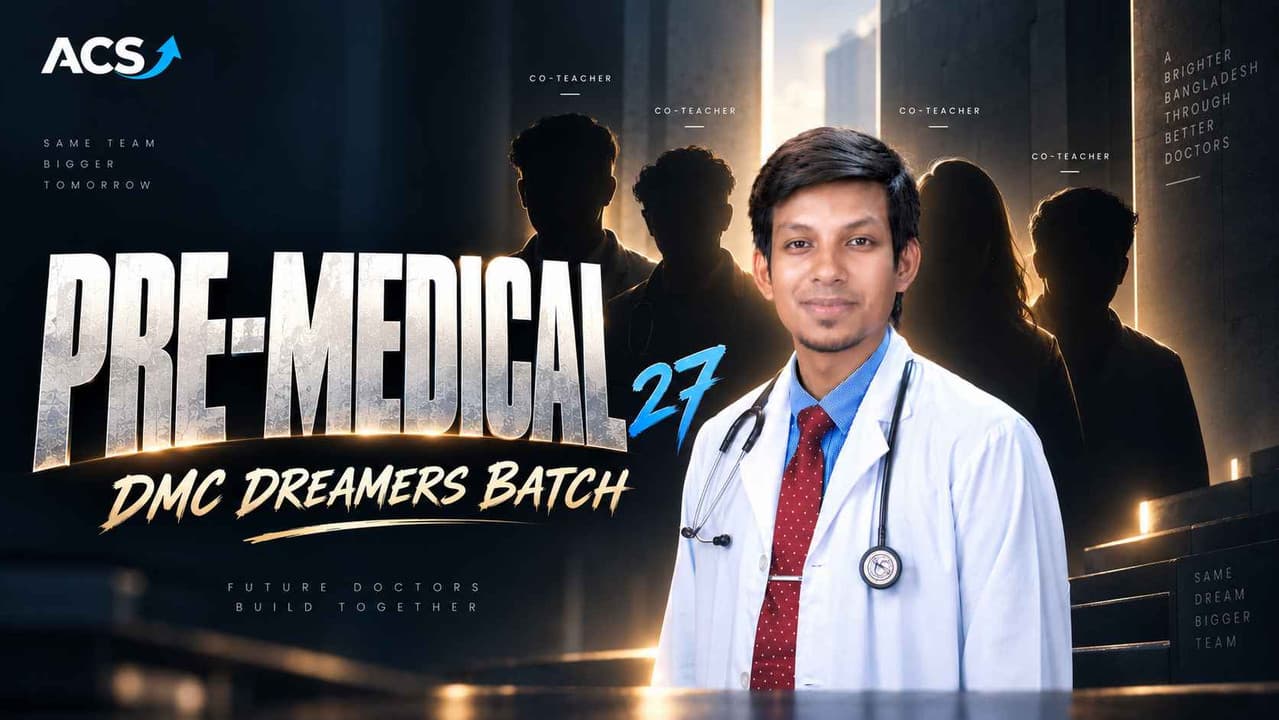 HSC 27 Pre Medical Admission Course